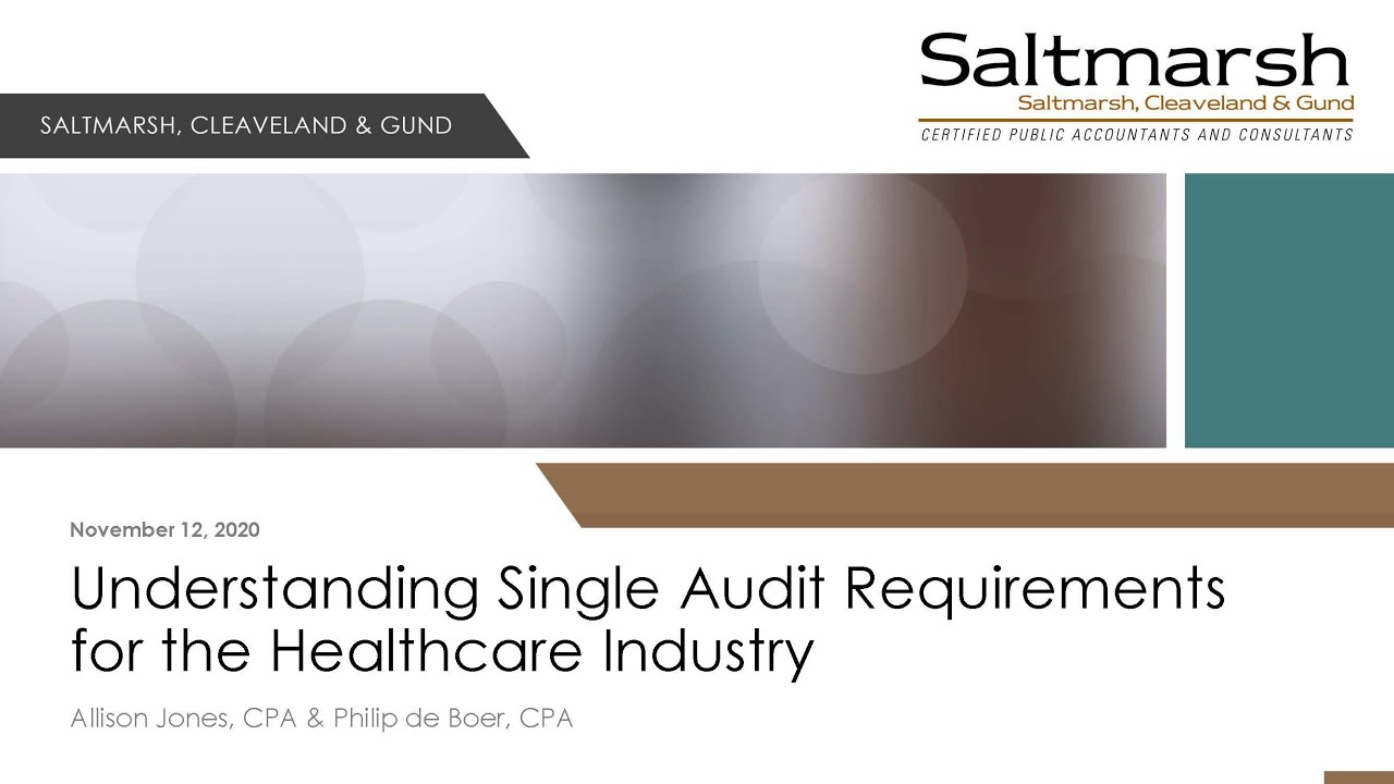 WEBINAR: Understanding Single Audit Requirements for the Healthcare Industry