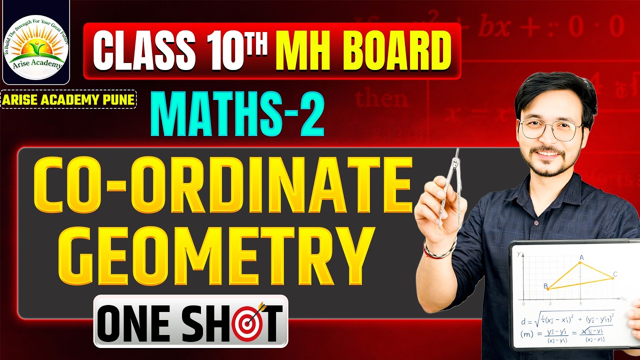 Maths 2 Coordinate Geometry One Shot | Class 10 Maharashtra Board | Full Chapter | Easy Method