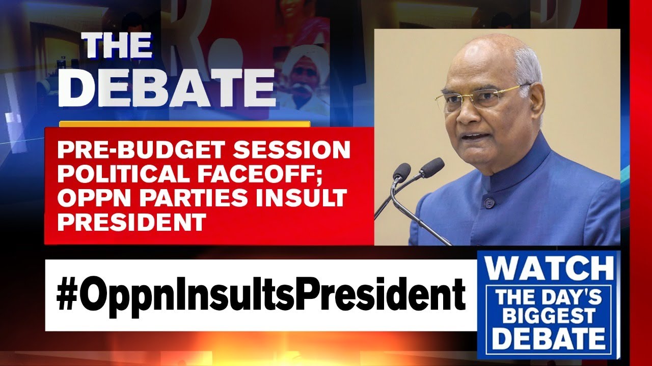 Pre-Budget Session Political Faceoff; Opposition Parties Insult President | The Debate