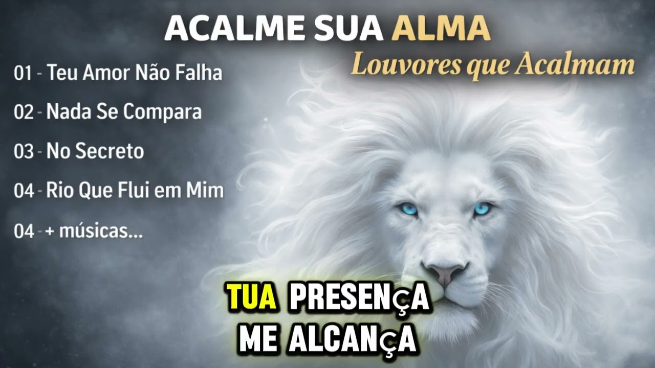 TOP 20 LOUVORES | SINTA DEUS TOCAR SUA ALMA