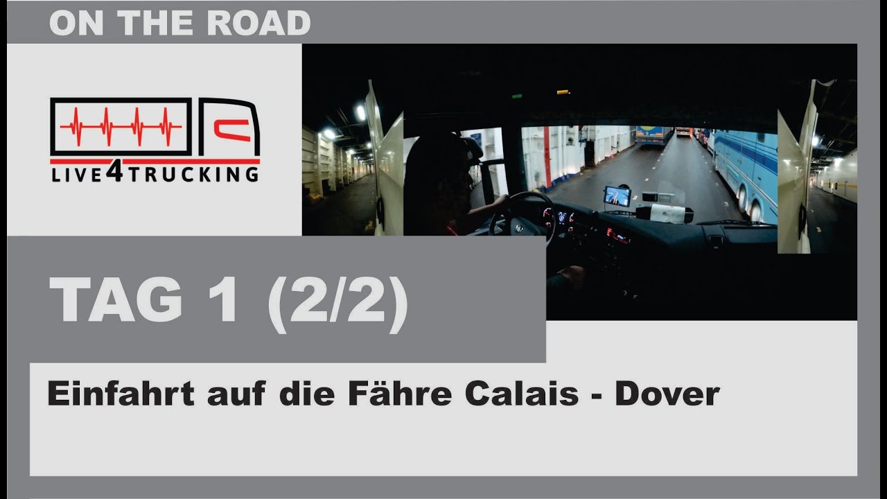 Tour #1 - Tag 1 (2/2) - Einfahrt auf die Fähre Calais - Dover