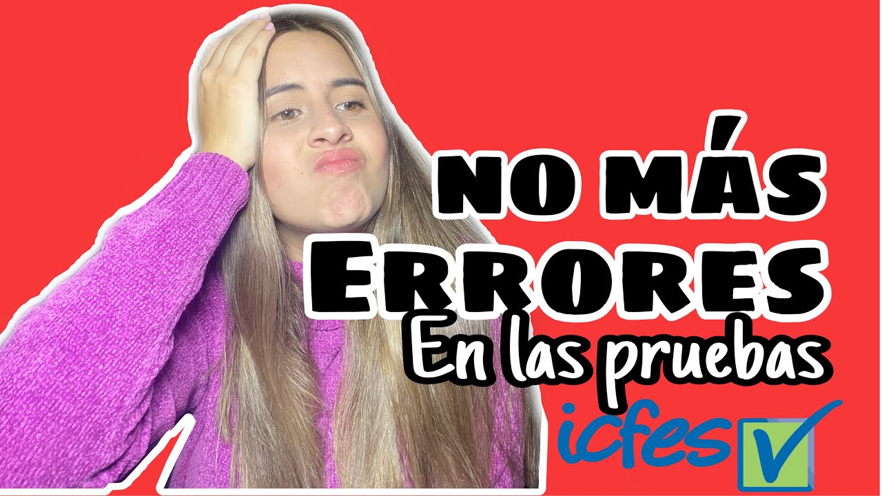 NO COMETAS ESTOS ERRORES EN EL ICFES!