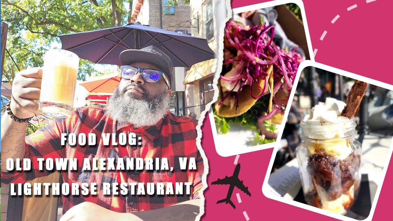 Food Vlog Old Town Alexandria, VA: Lighthorse Restaurant
