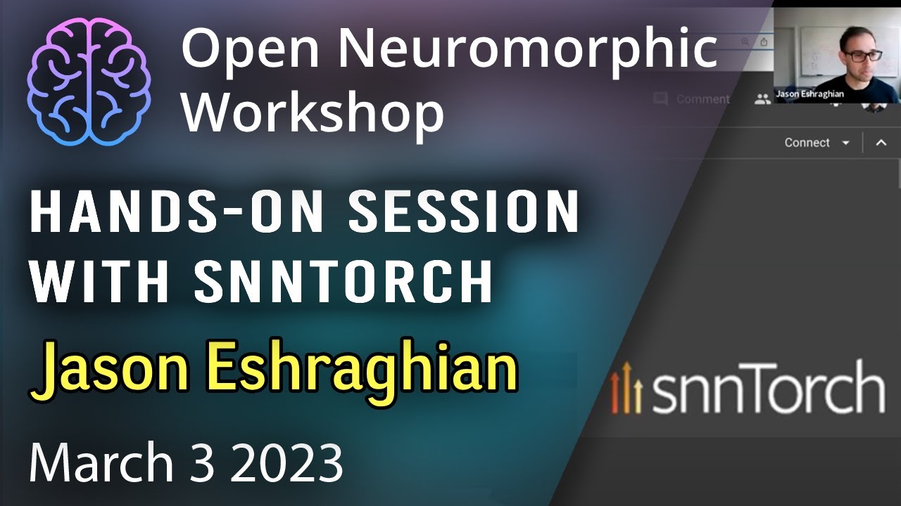 Hands-On Session with snnTorch - Jason Eshraghian, University of California Santa Cruz