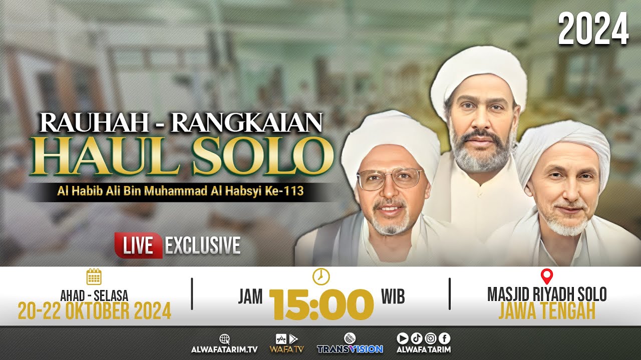 🔴LIVE | RAUHAH HAUL SOLO 2024 #3, RANGKAIAN HAUL AL HABIB ALI BIN MUHAMMAD AL HABSYI KE-113