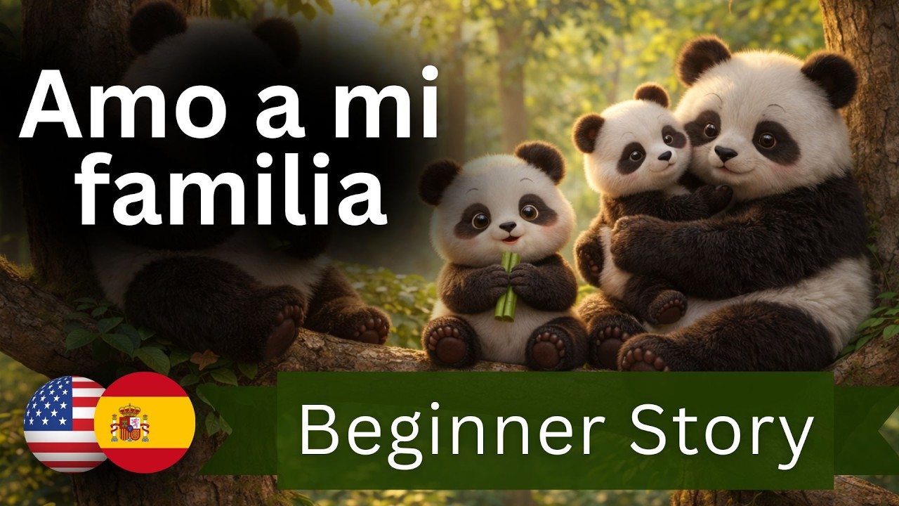 🐼 Learn Spanish Through a Cozy Story (A1–A2) | Family | Spanish + English ⭐