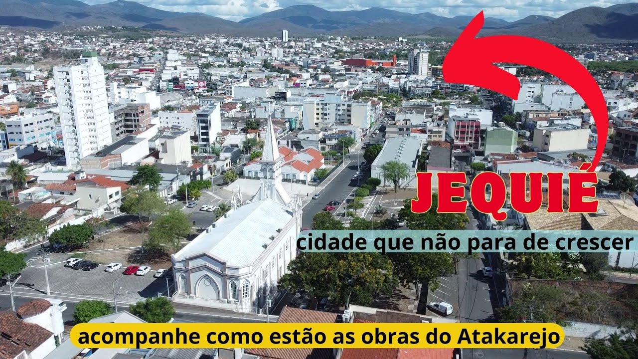 JEQUIÉ   CIDADE SOL NO SUDOESTE DA BAHIA - VEJA OBRA DO ATAKAREJO #drone #dji #vds