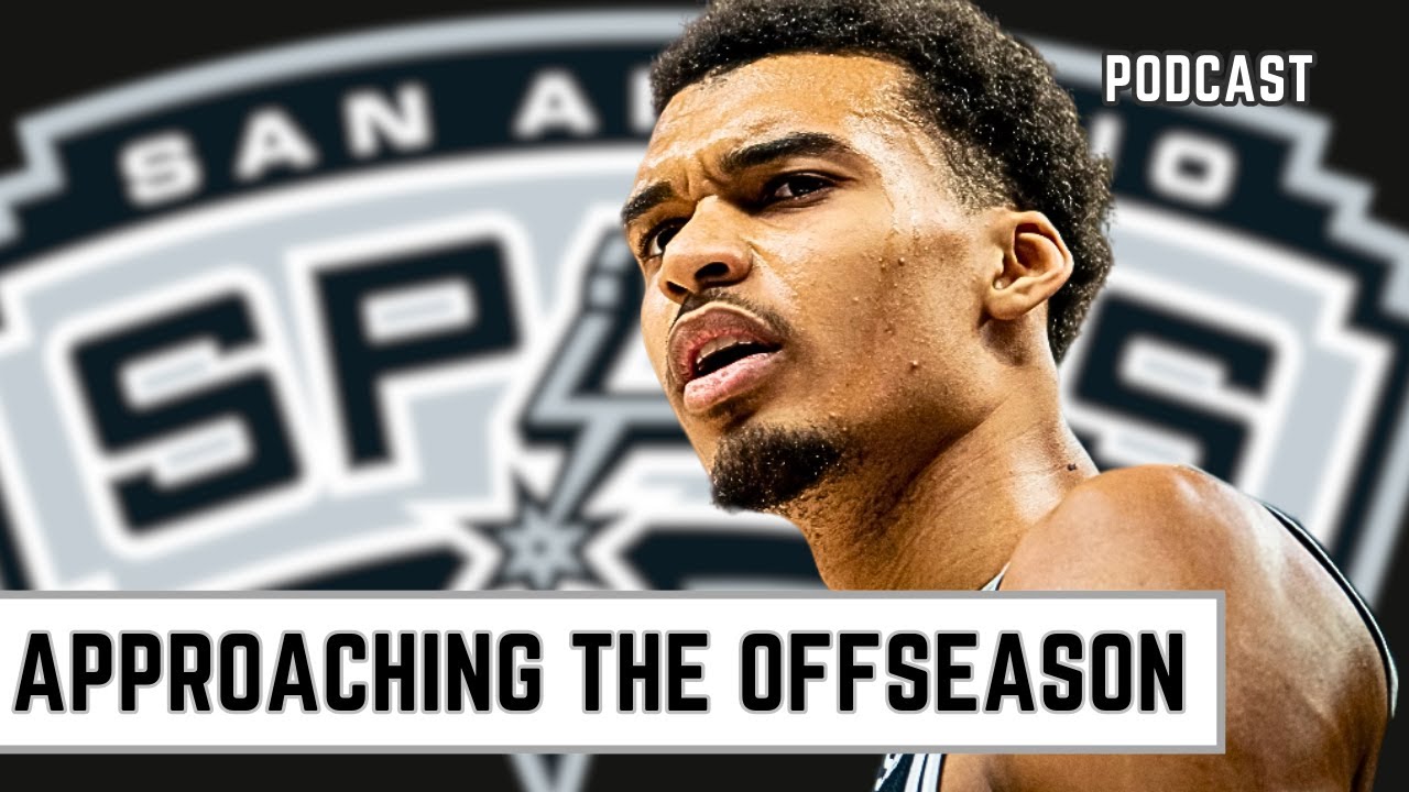 Will Spurs Make Moves Around Wembanyama This Offseason Or NOT? | San Antonio Spurs Podcast