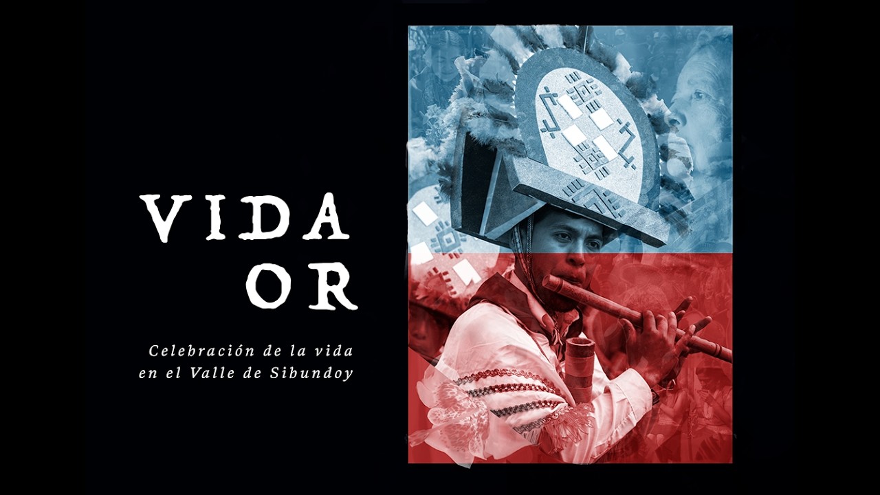 VIDA OR: Celebración de la vida en el Valle de Sibundoy (Putumayo) | Documental 2025