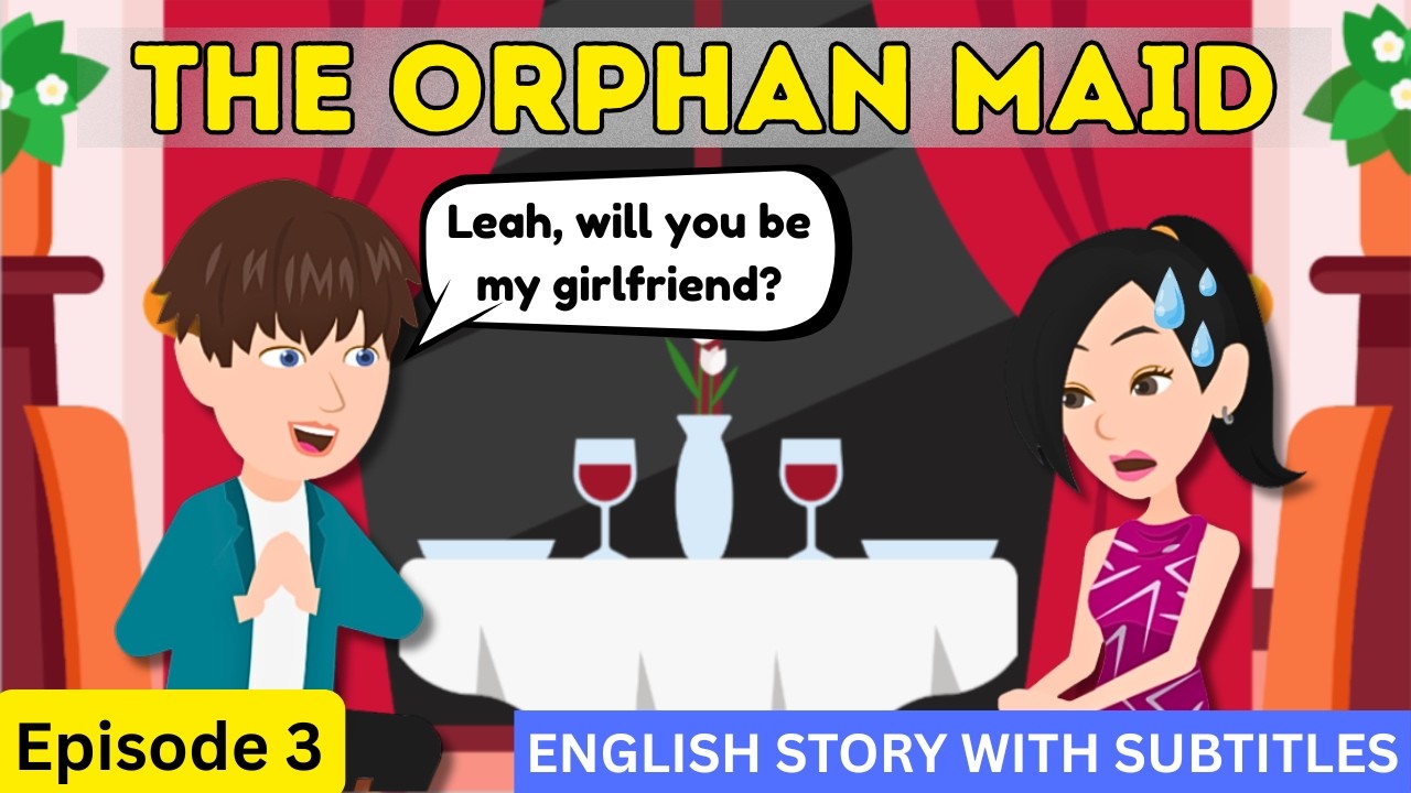 The Orphan Maid Part 3 | Animated story for learning English | Learn English