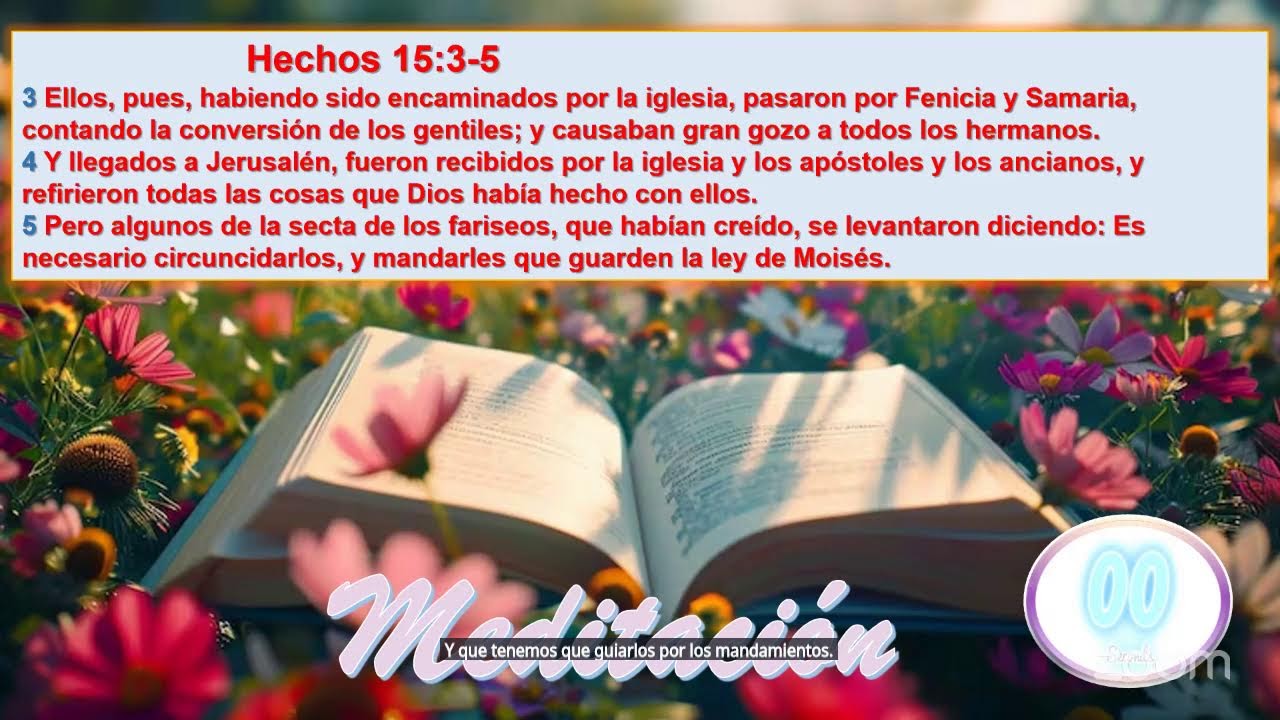 HECHOS 15:3-5 POR DALIA DE FUENTES
