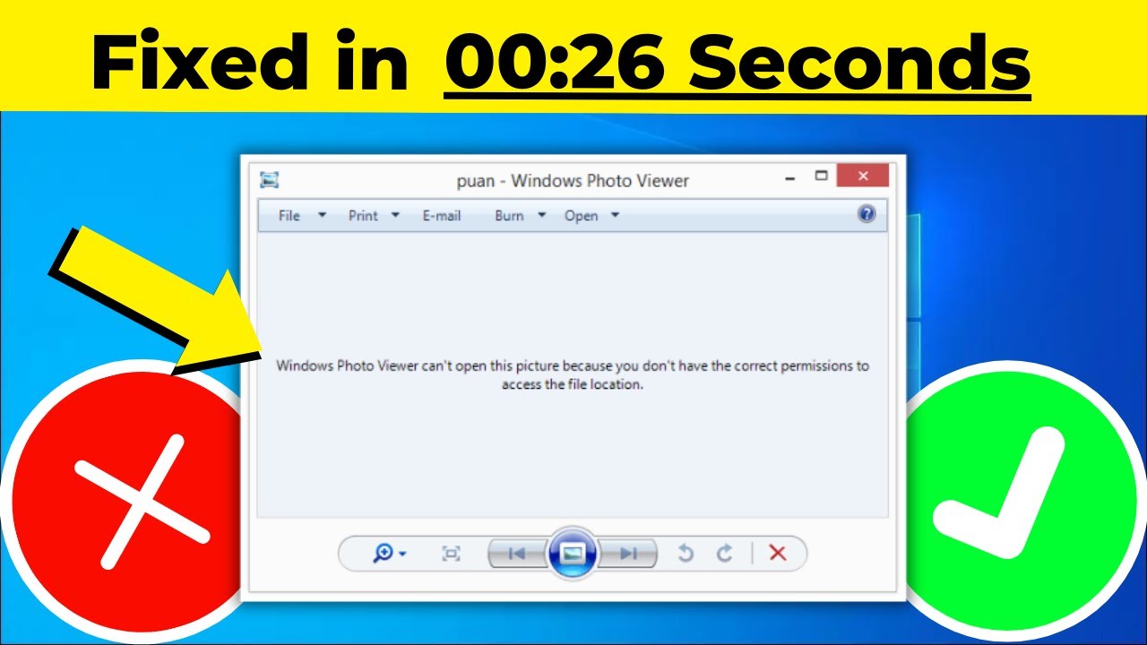 Windows Photo Viewer Can't Open This Picture Because You Don't Have Correct Permission