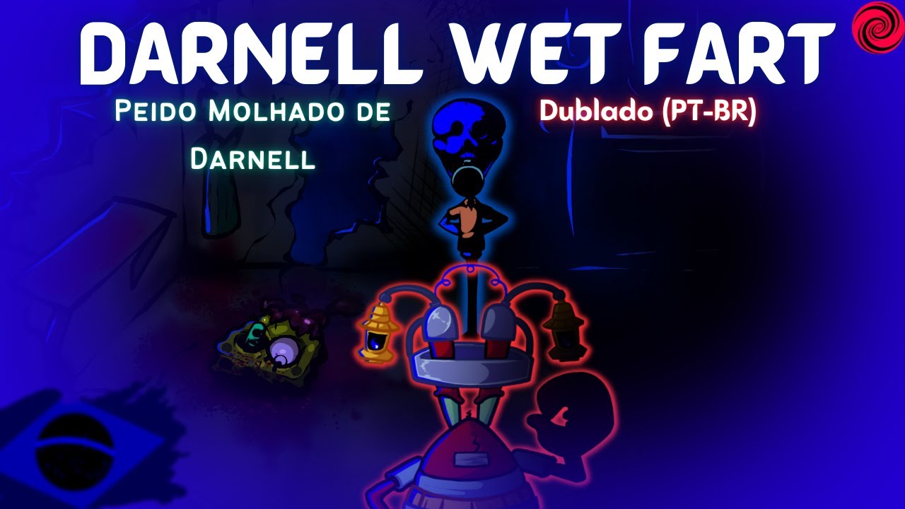[FANSING] - DARNELL WET FART - FRIDAY NIGHT FUNKIN’ (PT-BR)