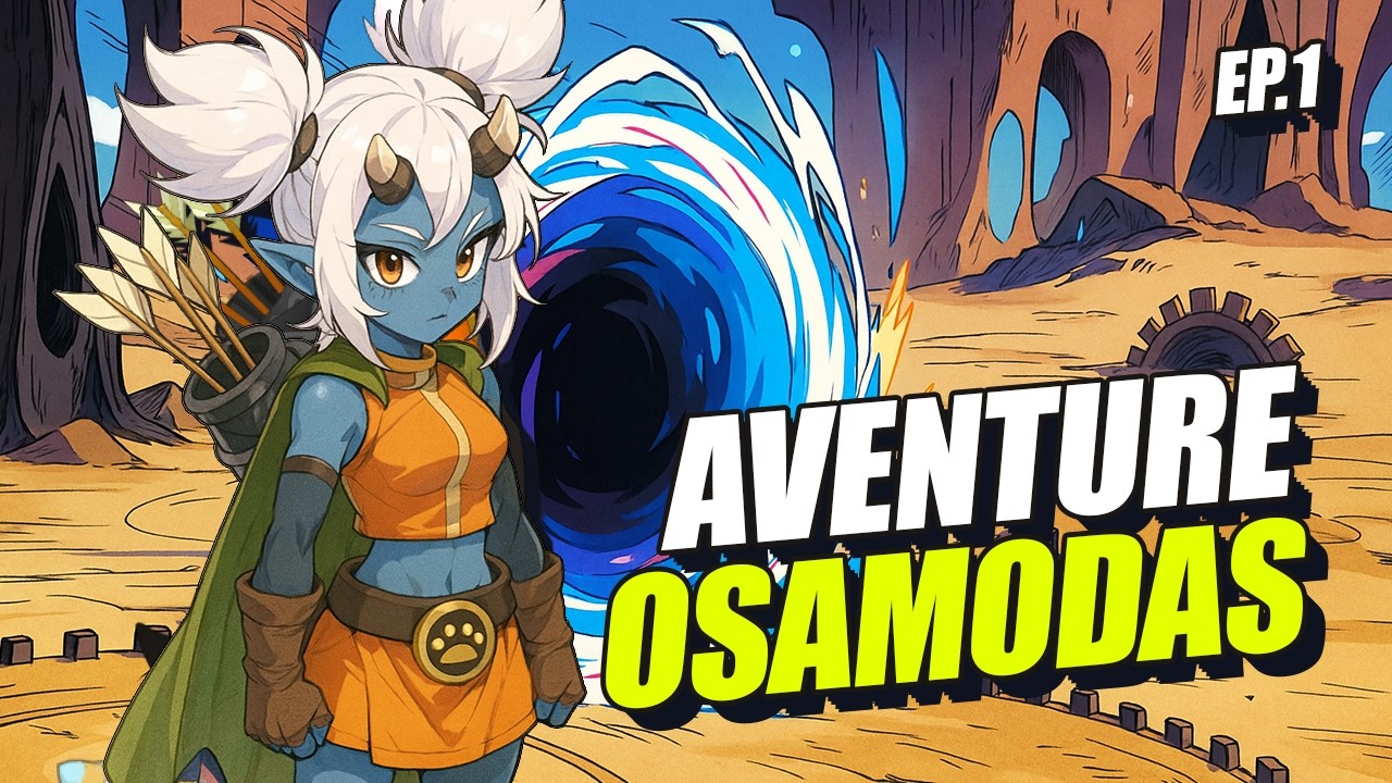 DOFUS Osamodas EAU [EP.1] : Début de l’aventure, déjà niveau 30+ ! #leveling