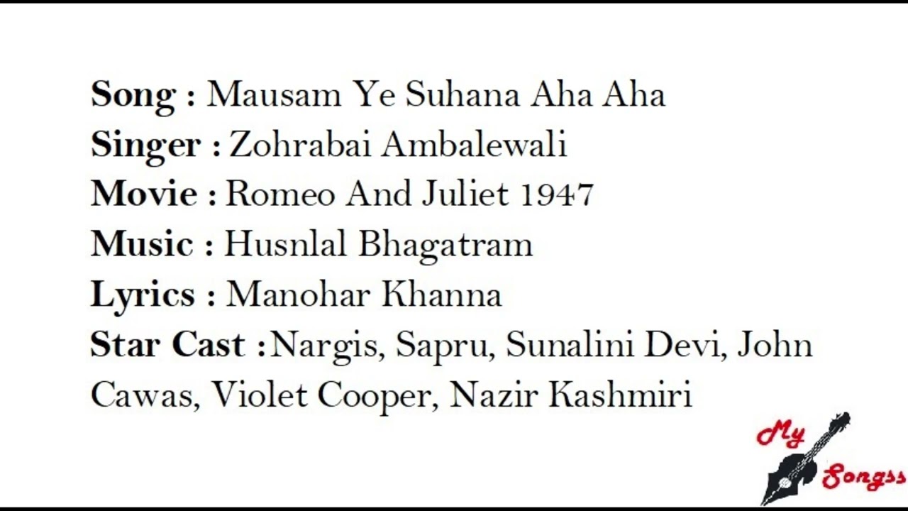 Mausam Ye Suhana Aha Aha, Movie :  Romeo And Juliet 1947
