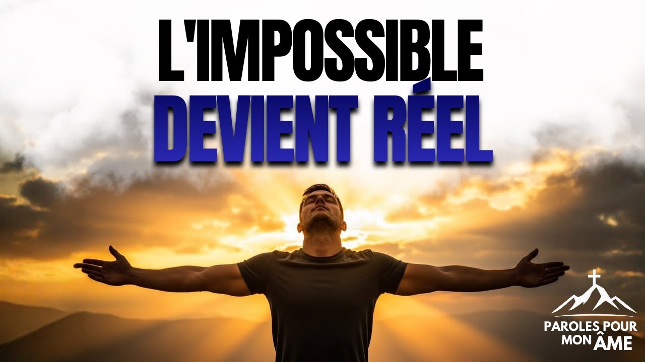 Priére pour les Causes Impossibles – Dieu Va Débloquer Ta Situation Aujourd’hui