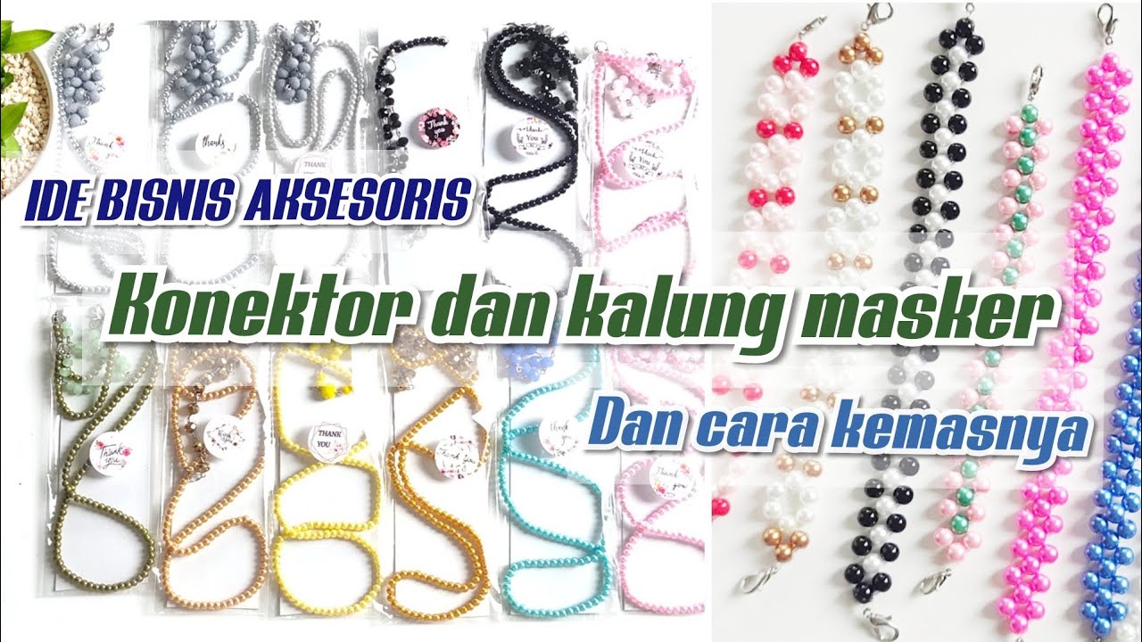 Ide Bisnis Aksesoris || Konektor dan Kalung Masker