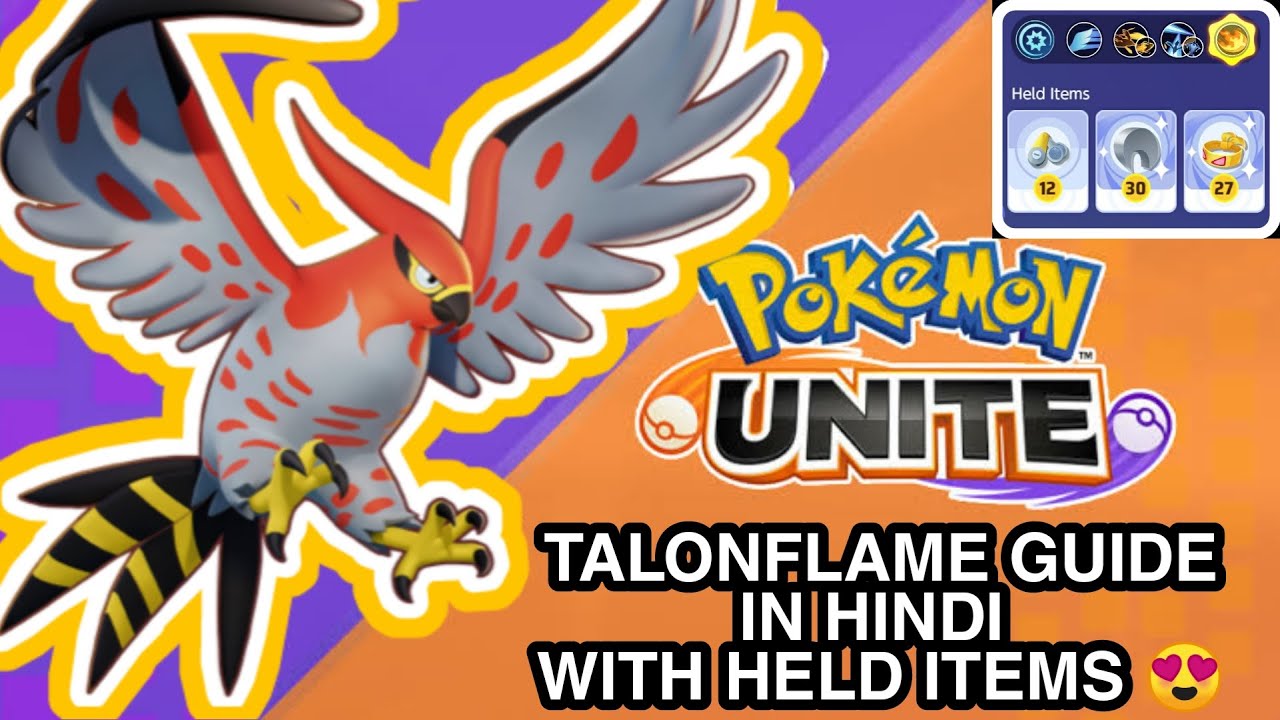 Talonflame Guide In HINDI | Best Held Item For Talonflame Hindi | Pokemon Unite Tips & Tricks Hindi