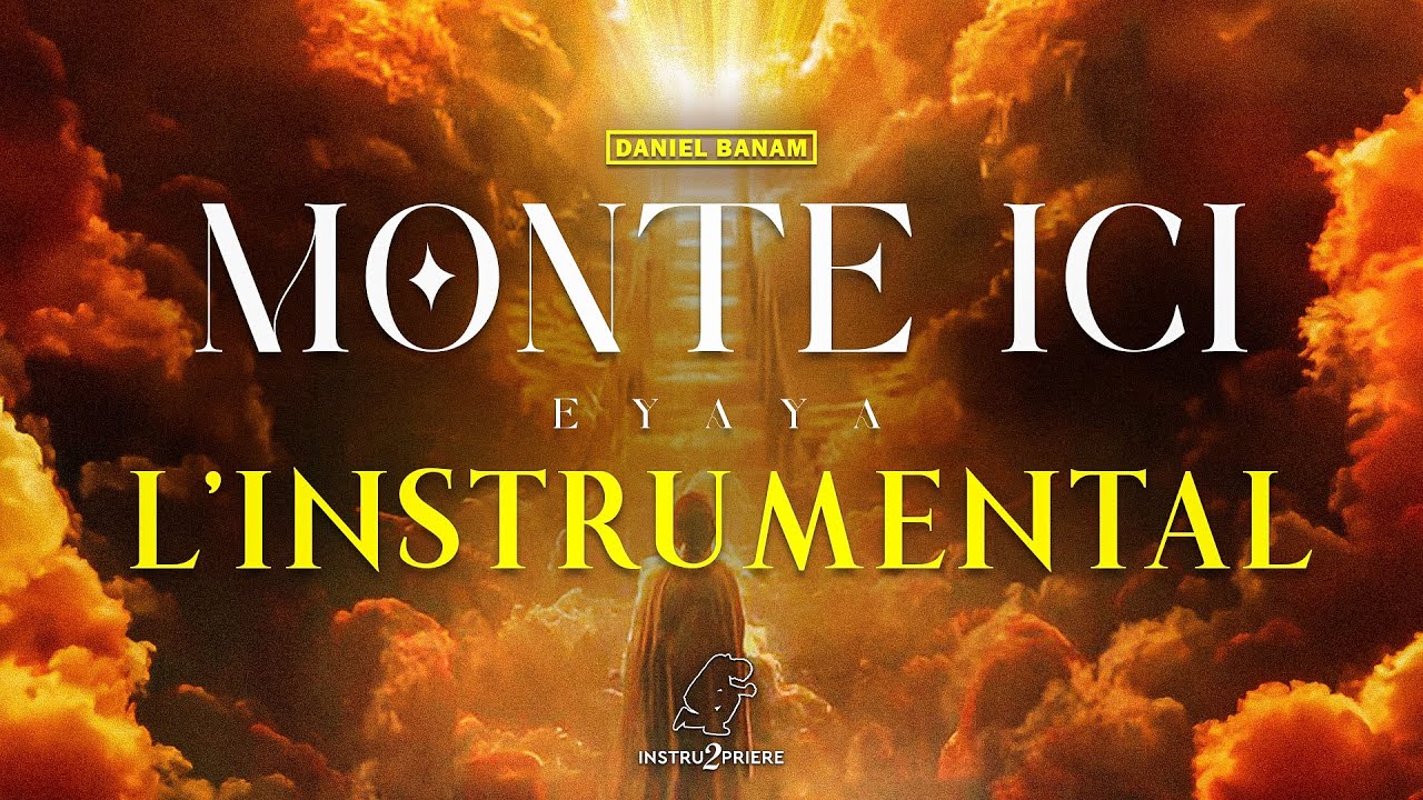 MONTE ICI (Daniel Banam) - 1H d'instrumental - Prophetic Prayer Instrumental