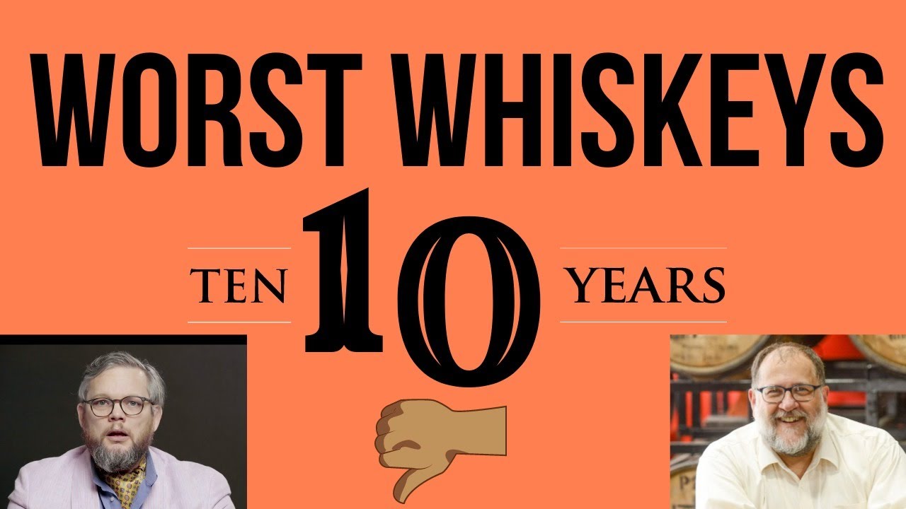 Worst Whiskeys of the Past Decade: Fred Minnick and Lew Bryson Discuss