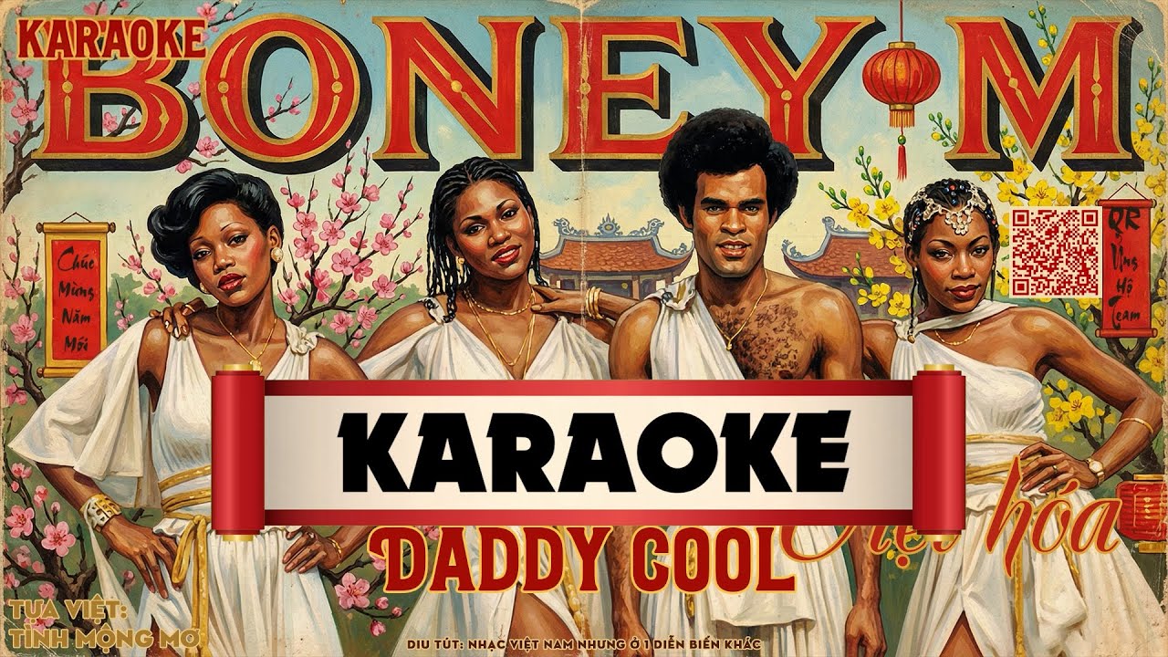 KARAOKE - Daddy Cool ( Việt Hóa ) - Tình Mộng Mơ