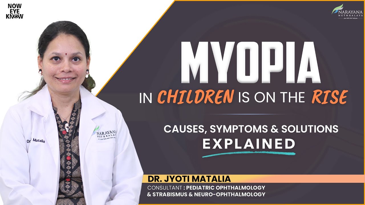 Myopia in children is on the rise | Causes, Symptoms & Solutions Explained | Dr Jyoti Matalia