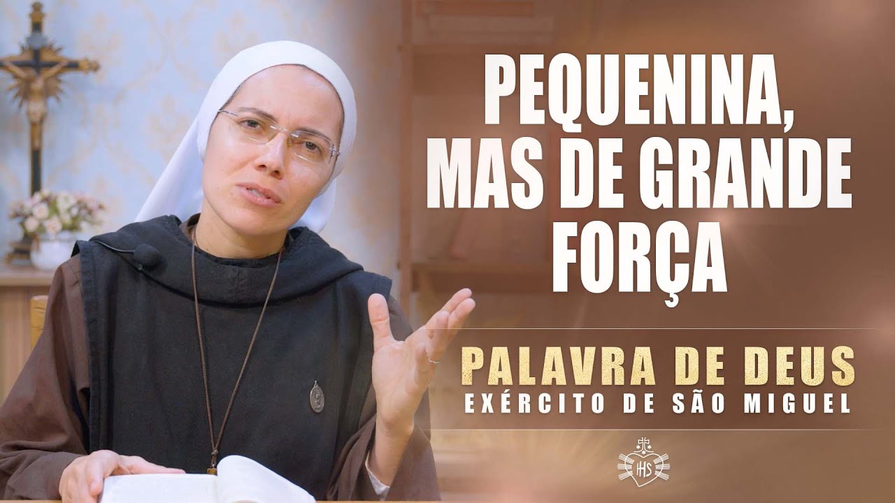 Pequenina, mas de grande força (Lc 13,18-21) Palavra de Deus #436 | 25/10 | Instituto Hesed