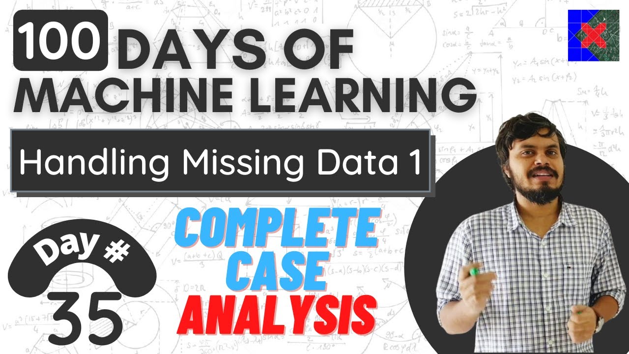 Handling Missing Data | Part 1 | Complete Case Analysis