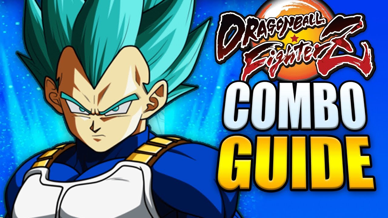 VEGETA BLUE Best Combos - Easy to Advanced! - Dragon Ball FighterZ