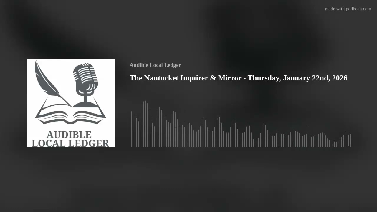 The Nantucket Inquirer & Mirror - Thursday, January 22nd, 2026
