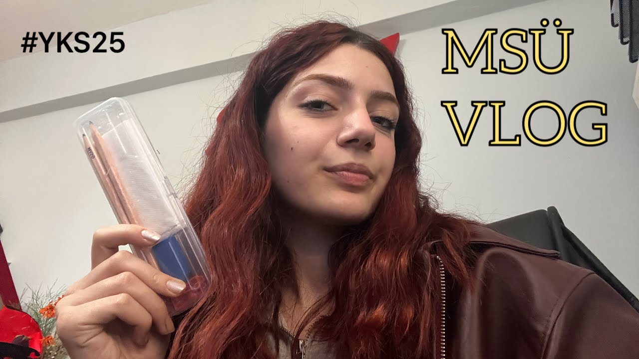 MSÜ SINAVI VLOG