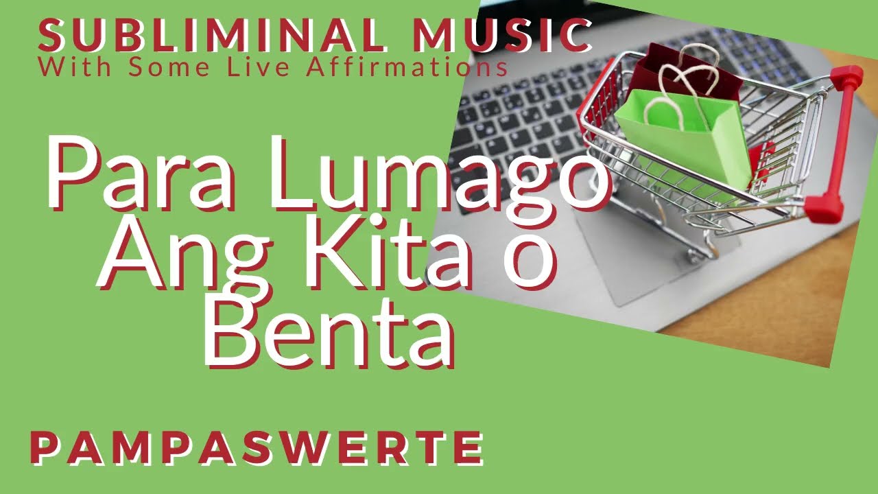 PAMPASWERTE SA NEGOSYO - Para Lumago Ang Kita O Benta - Tagalog Subliminal Music