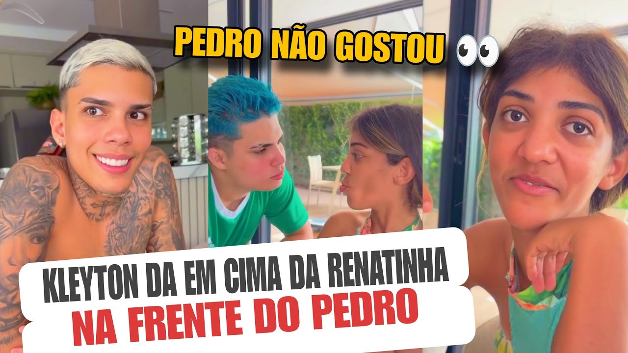 kleyton fala pra Renatinha tomar cuidado com a HAYRA e pirraça o Pedro 😲