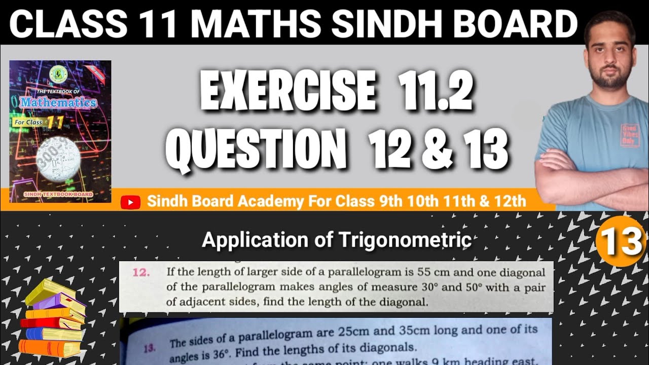 1st year Mathematics Sindh board unit 11 Exercise 11.2 Question 12 & 13 Application of Trigonometric
