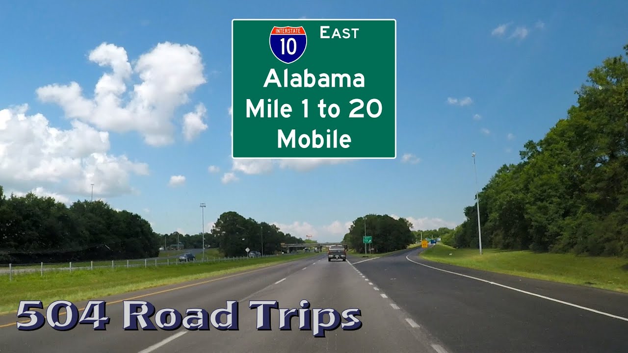 Road Trip #499 - I-10 East - Alabama Mile 1 to 20 - Mobile