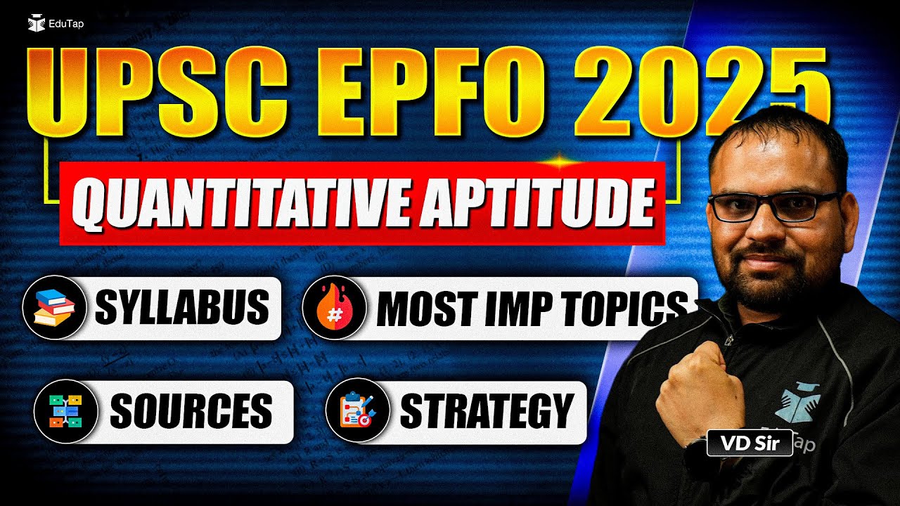 UPSC EPFO 2025 Quant Preparation | How to Prepare UPSC EPFO Maths |Strategy to Crack EPFO APFC EO/AO