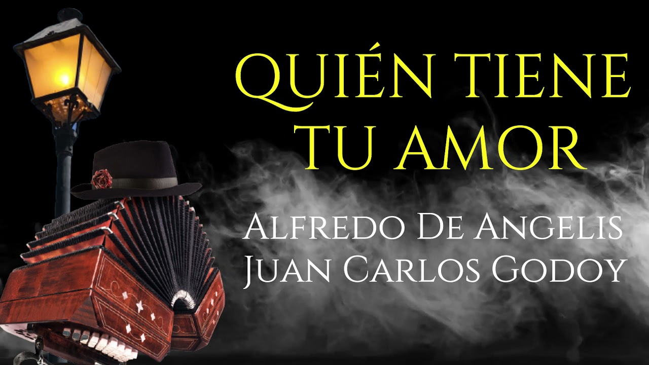Quién tiene tu  Amor  Juan Carlos Godoy LETRA
