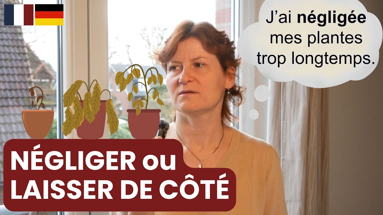[FR/DE] Vernachlässigen auf Französisch – négliger ou laisser de côté ?