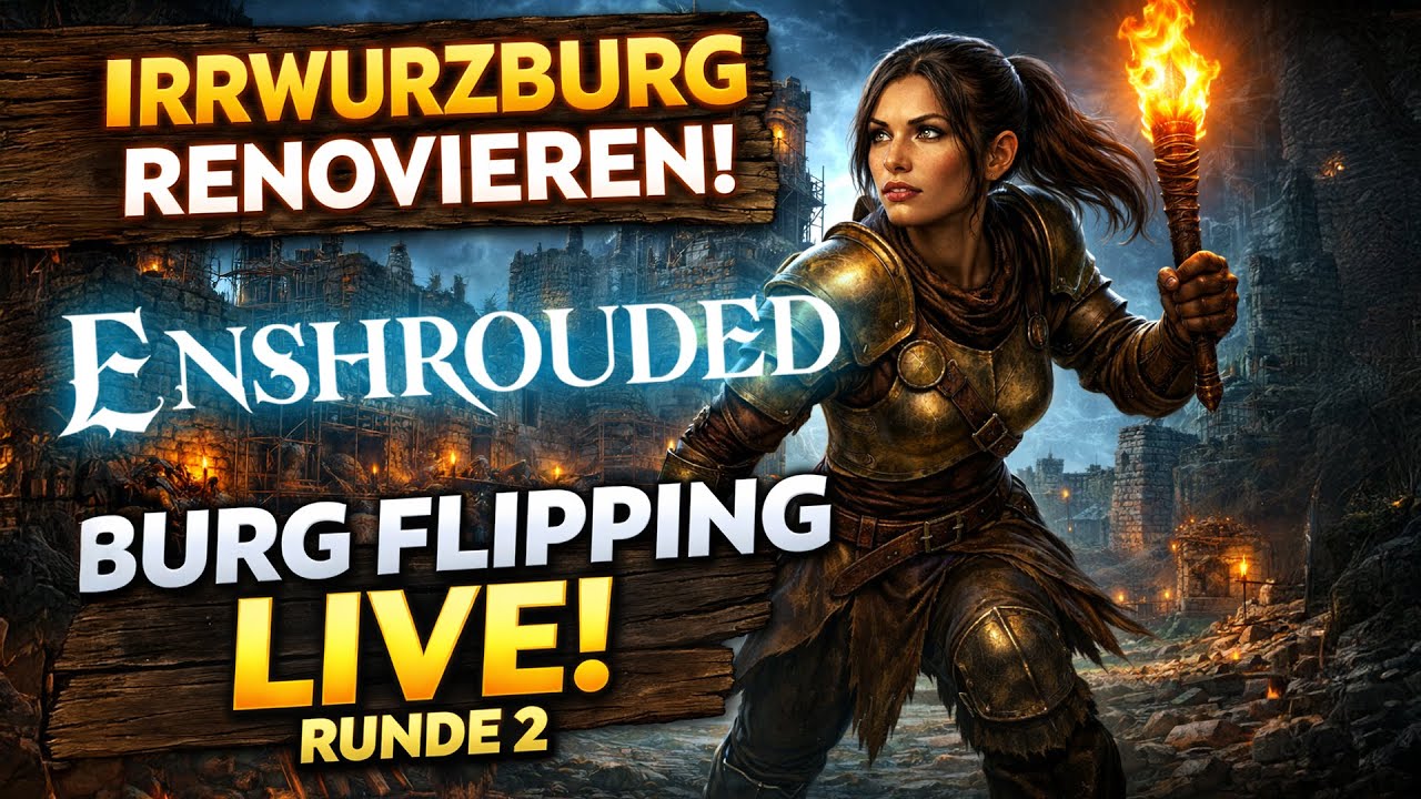 Irrwurzburg renovieren (LIVE) – Enshrouded Community Night | Burg Flipping Runde 2