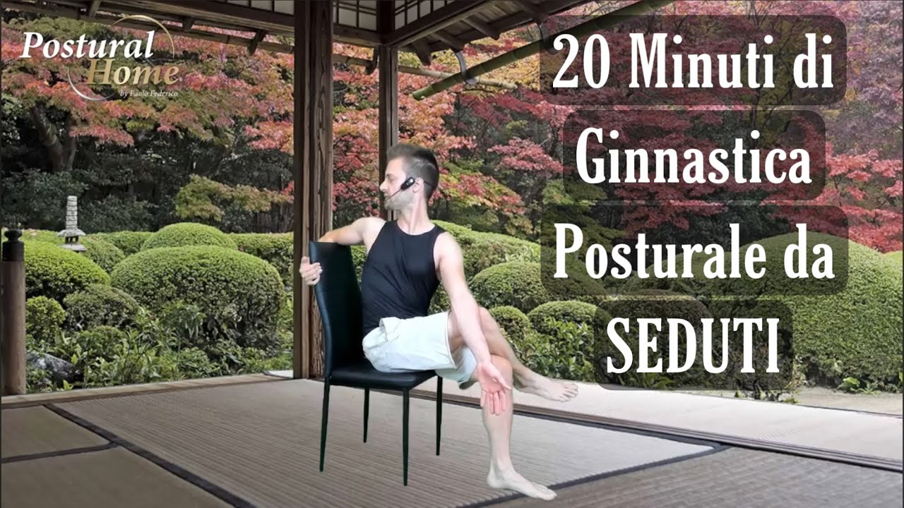 31 Agosto [ 20 MINUTI DI GINNASTICA POSTURALE ]