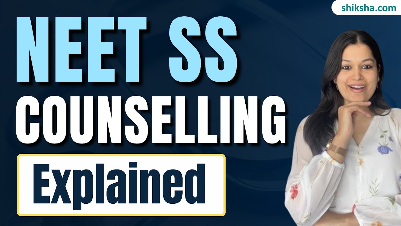 NEET SS Counselling Explained | Exam Pattern, Syllabus, & Application Guide #neetsscounselling