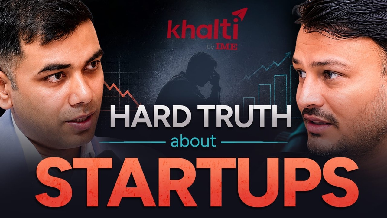 The Real Cost of Entrepreneurship in Nepal ft. Khalti by IME CO-Founder | Manish Modi