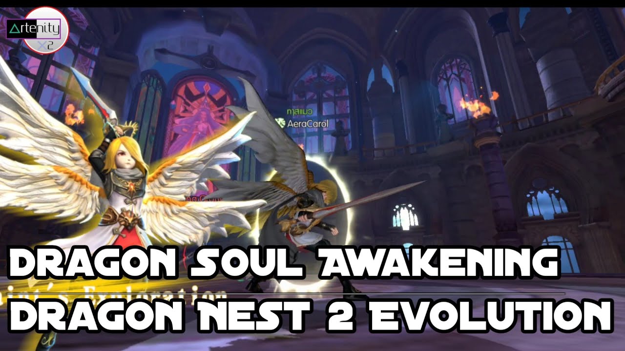 Dragon Soul Awakening [New System Update] Dragon Nest 2 Evolution