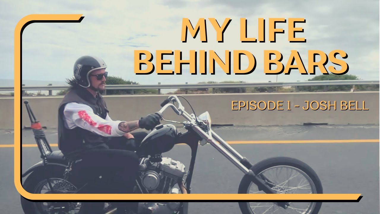 My Life Behind Bars: Josh Bell (a Motorcycle Documentary)