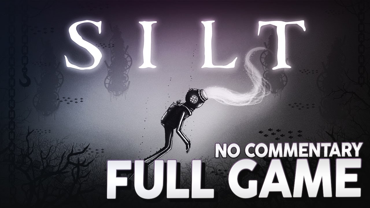 SILT FULL GAME (No Commentary) Gameplay Walkthrough