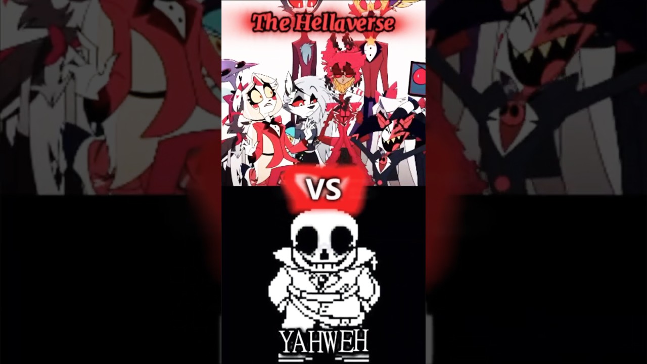 Hellaverse VS Yahweh (SP!DUSTTALE) #hazbinhotel  #helluvaboss  #undertale