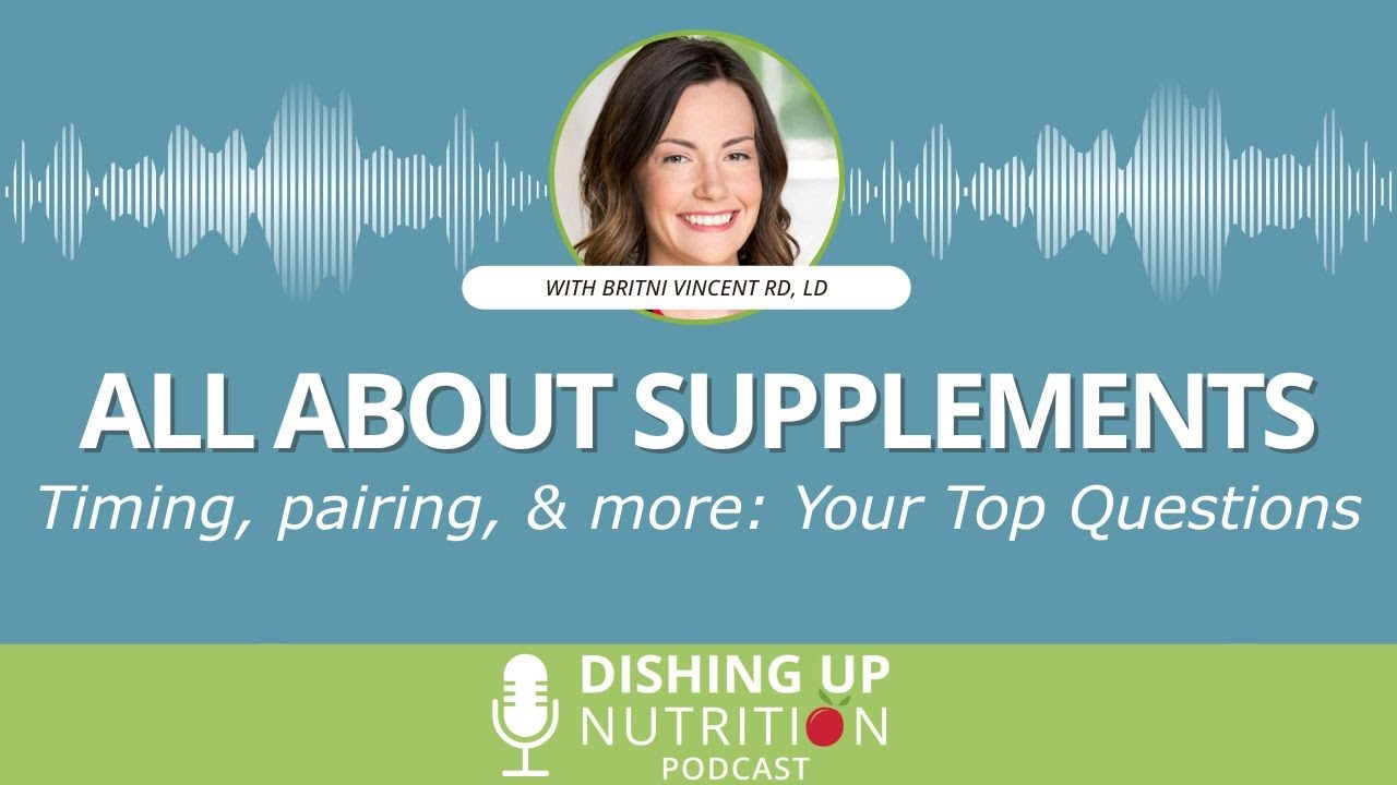 Your Top Supplement Questions Answered: Timing, Pairing & More - Ask a Nutritionist