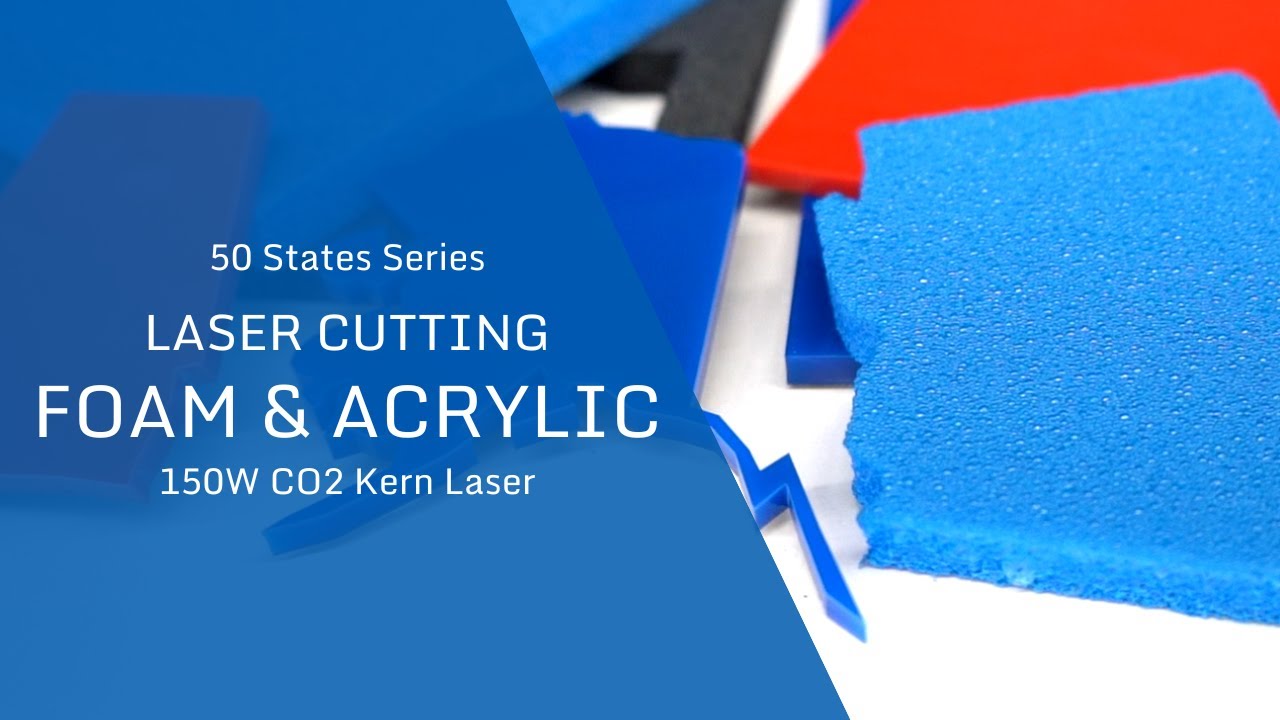 Laser Cutting the 50 States: The As out of Foam and Acrylic