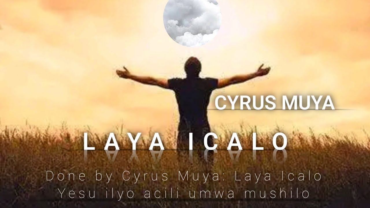 CYRUS MUYA | LAYA ICALO@LETEST 2025