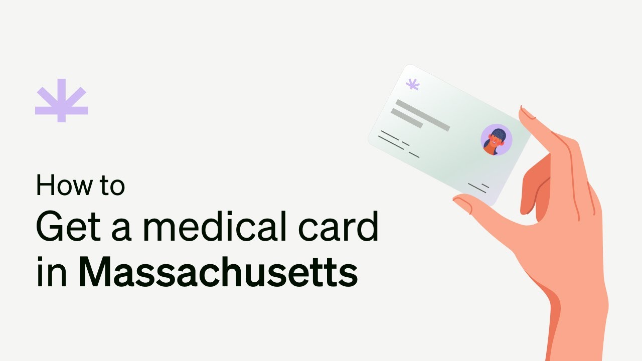 How to Get a Medical Marijuana Card in Massachusetts
